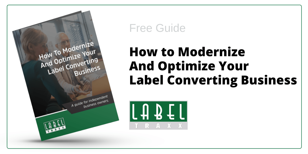 Modernize Your Label Converting Business Label Traxx